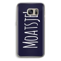 Moatsje!: Samsung Galaxy S7 Transparant Hoesje Moatsje!: Samsung Galaxy S7 Transparant Hoesje