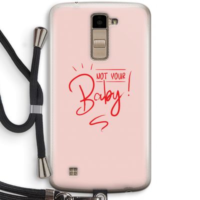 Not Your Baby: LG K10 (2016) Transparant Hoesje met koord
