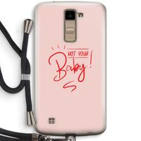 Not Your Baby: LG K10 (2016) Transparant Hoesje met koord