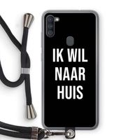 Ik wil naar huis - Zwart: Samsung Galaxy A11 Transparant Hoesje met koord