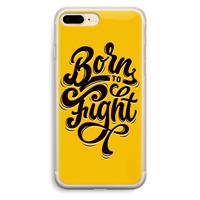 Born to Fight: iPhone 7 Plus Transparant Hoesje