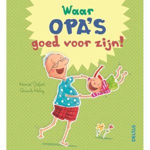 Waar Opa&apos;s Goed voor zijn!