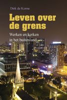 Leven over de grens - D.F. de Korne - ebook