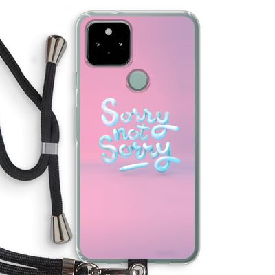 Sorry not sorry: Pixel 5 Transparant Hoesje met koord