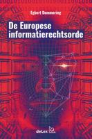 De Europese Informatierechtsorde (Paperback)