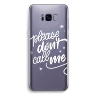 Don't call: Samsung Galaxy S8 Plus Transparant Hoesje