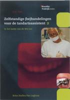 Zelfstandige (be)handelingen voor de tandartsassistent (Paperback) Zelfstandige (be)handelingen voor de tandartsassistent (Paperback)