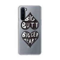 Big butt bigger heart: OnePlus Nord Transparant Hoesje