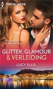 Glitter, glamour & verleiding - Lucy Ellis - ebook