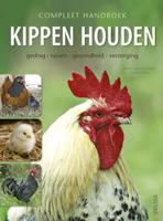 Compleet handboek kippen houden (Paperback)