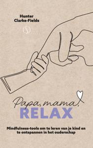 Papa, mama, Relax (Paperback)