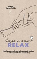 Papa, mama, Relax (Paperback)