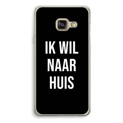 Ik wil naar huis - Zwart: Samsung A3 (2017) Transparant Hoesje