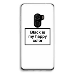 Black is my happy color: Xiaomi Mi Mix 2 Transparant Hoesje