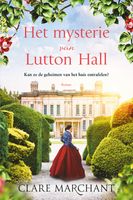 Het mysterie van Lutton Hall - Clare Marchant - ebook