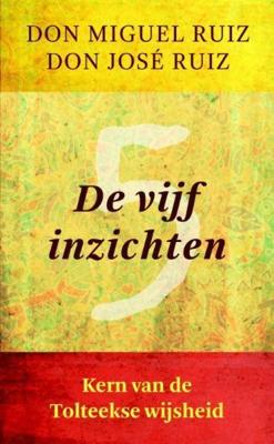 Ankh Hermes De vijf inzichten Don Miguel Ruiz Ankh Hermes De vijf inzichten Don Miguel Ruiz
