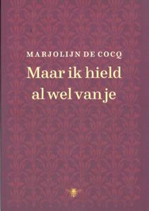 Maar ik hield al wel van je (Paperback)