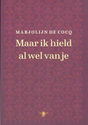Maar ik hield al wel van je (Paperback)