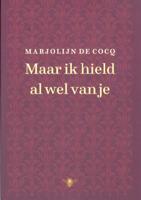 Maar ik hield al wel van je (Paperback)