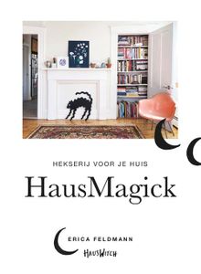 HausMagick - Erica Feldmann - ebook