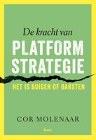 De kracht van platformstrategie (Paperback)