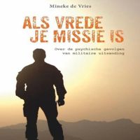 Als vrede je missie is