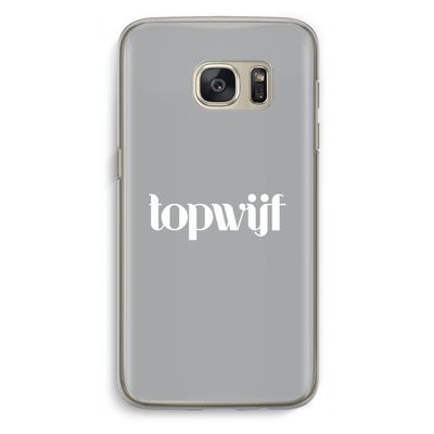 Topwijf Grijs Wit: Samsung Galaxy S7 Transparant Hoesje