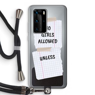 No Girls Allowed Unless: Huawei P40 Pro Transparant Hoesje met koord