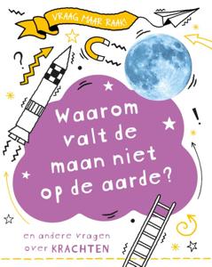 Waarom valt de maan niet op de aarde? (Hardback)