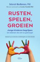 Rusten, spelen, groeien (Paperback)