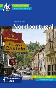 Reisgids Nordportugal - Noord Portugal | Michael Müller Verlag