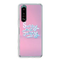 Sorry not sorry: Sony Xperia 5 III Transparant Hoesje