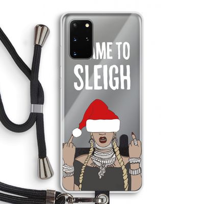 Came To Sleigh: Samsung Galaxy S20 Plus Transparant Hoesje met koord