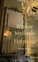 Het paleis - Wieslaw Mysliwski - ebook