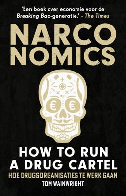 Narconomics: How to Run a Drug Cartel (Paperback)