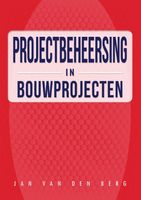Projectbeersing in Bouwprojecten - Paperback (9789082909524) - thumbnail