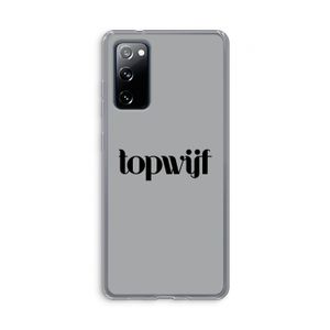 Topwijf Grijs Zwart: Samsung Galaxy S20 FE / S20 FE 5G Transparant Hoesje
