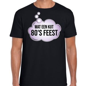 Eighties party / wat een kut 80s feest fun tekst t-shirt zwart voor heren