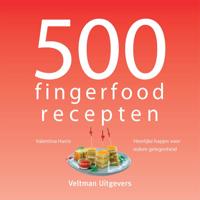 500 fingerfood recepten (Hardback)
