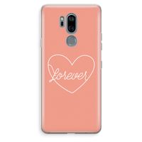 Forever heart: LG G7 Thinq Transparant Hoesje