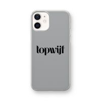 Topwijf Grijs Zwart: iPhone 12 mini Transparant Hoesje