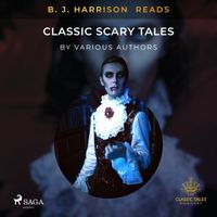 B.J. Harrison Reads Classic Scary Tales