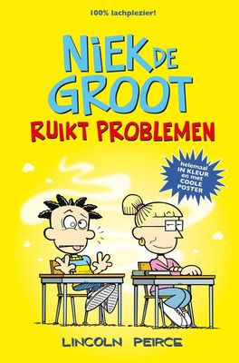 Niek de Groot ruikt problemen - Lincoln Peirce - ebook