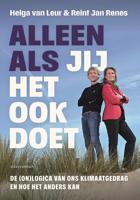 Alleen als jij het ook doet - Helga van Leur, Reint Jan Renes - ebook