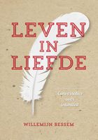 Leven in liefde - Willemijn Bessem - ebook - thumbnail