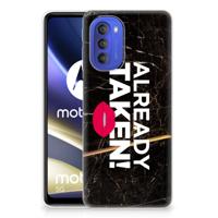 Motorola Moto G51 5G | Siliconen hoesje | met naam Already Taken Black Motorola Moto G51 5G | Siliconen hoesje | met naam Already Taken Black