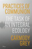 Practices of Communion - Carmody Grey - ebook