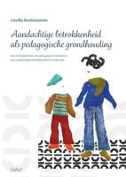 Aandachtige betrokkenheid als pedagogische grondhouding (Hardback)