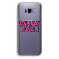 Whatever: Samsung Galaxy S8 Plus Transparant Hoesje