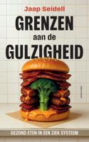 Grenzen aan de gulzigheid - Jaap Seidell - ebook